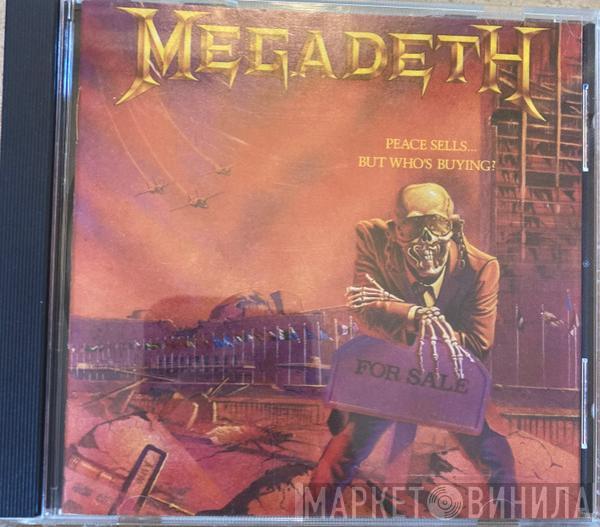  Megadeth  - Peace Sells... But Who's Buying?