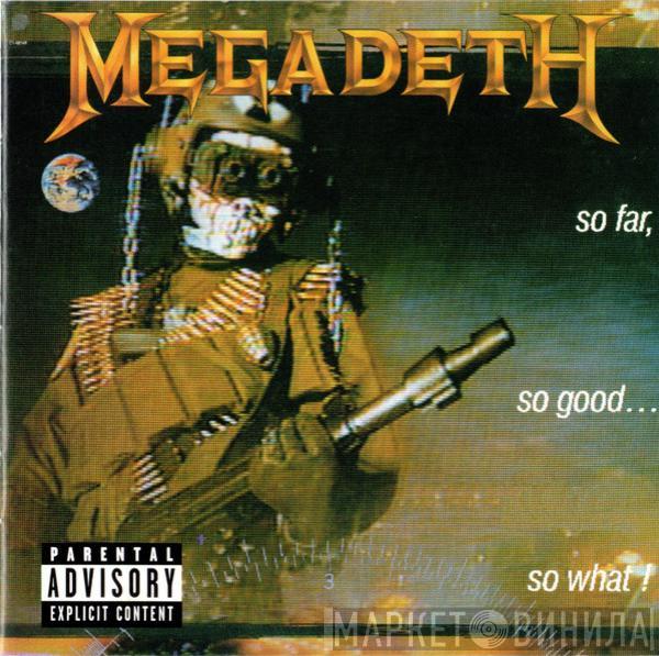 Megadeth - So Far, So Good... So What!