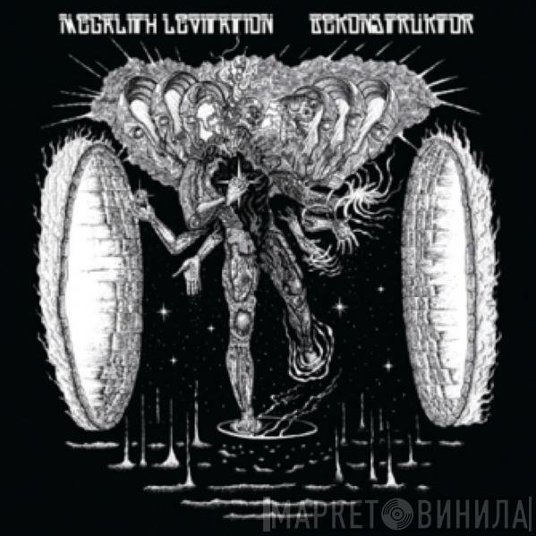Megalith Levitation, Dekonstruktor - Megalith Levitation / Dekonstruktor
