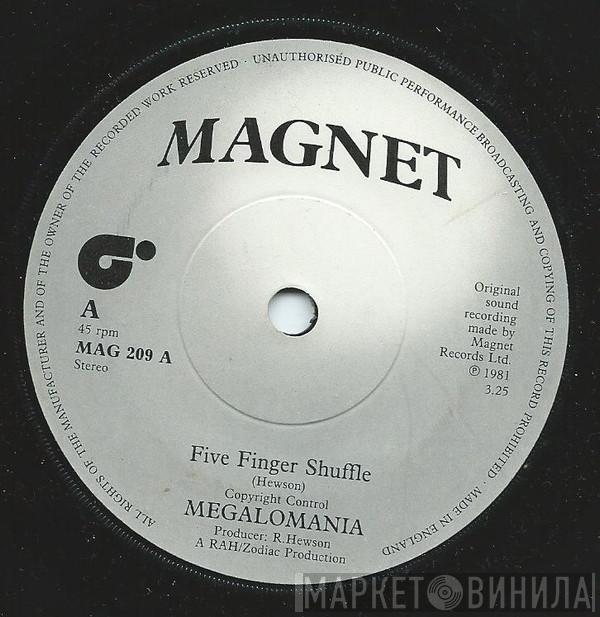 Megalomania  - Five Finger Shuffle
