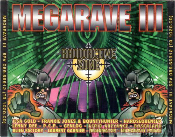  - Megarave III - Radioactive Zone