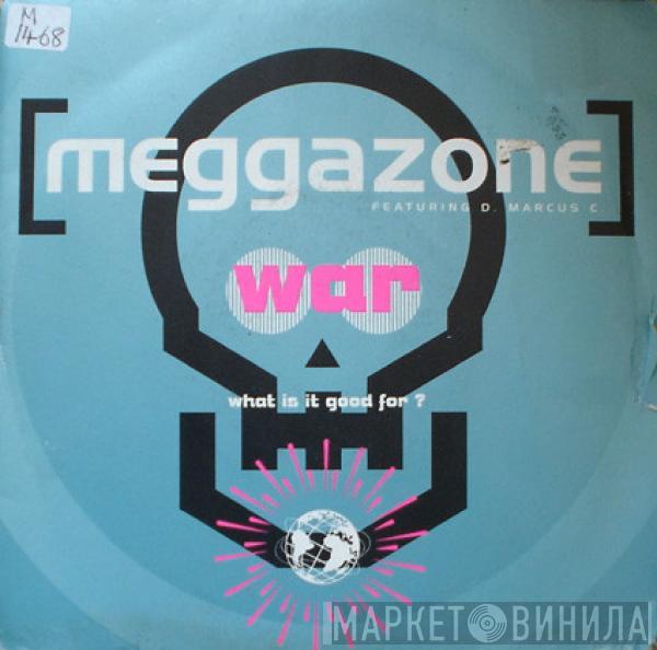 Meggazone - War (What Is It Good For?)