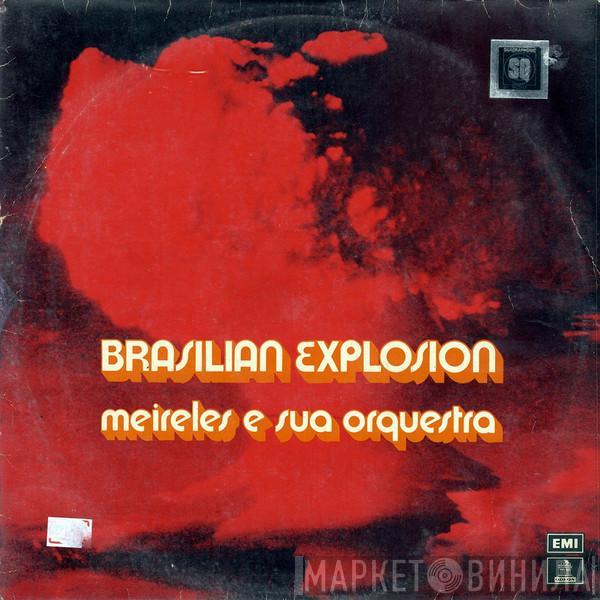  Meirelles E Sua Orquestra  - Brasilian Explosion