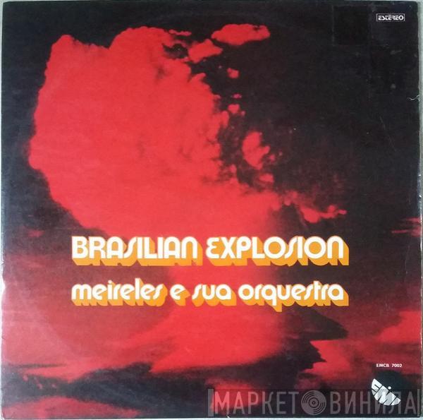  Meirelles E Sua Orquestra  - Brasilian Explosion