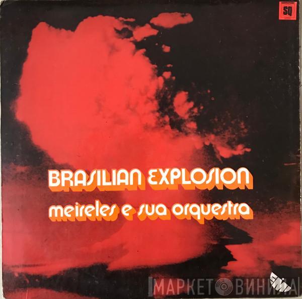  Meirelles E Sua Orquestra  - Brasilian Explosion