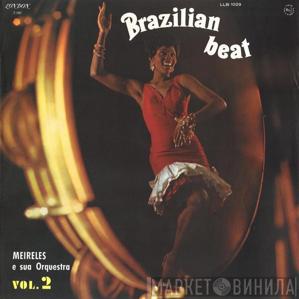 Meirelles E Sua Orquestra - Brazilian Beat Vol. 2