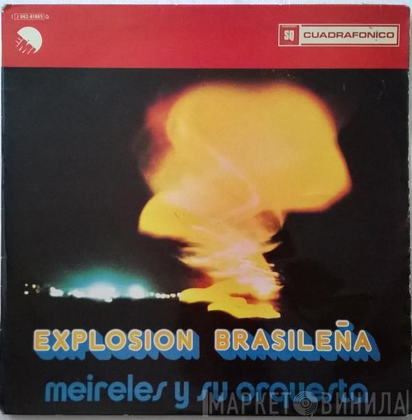 Meirelles E Sua Orquestra - Explosion Brasileña