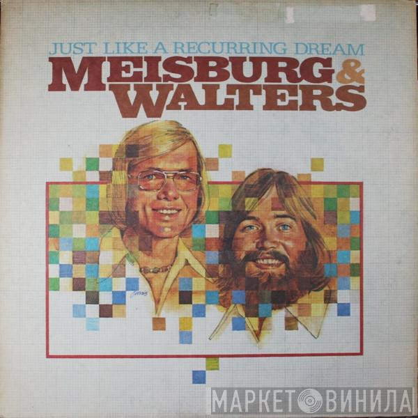 Meisburg & Walters - Just Like A Recurring Dream