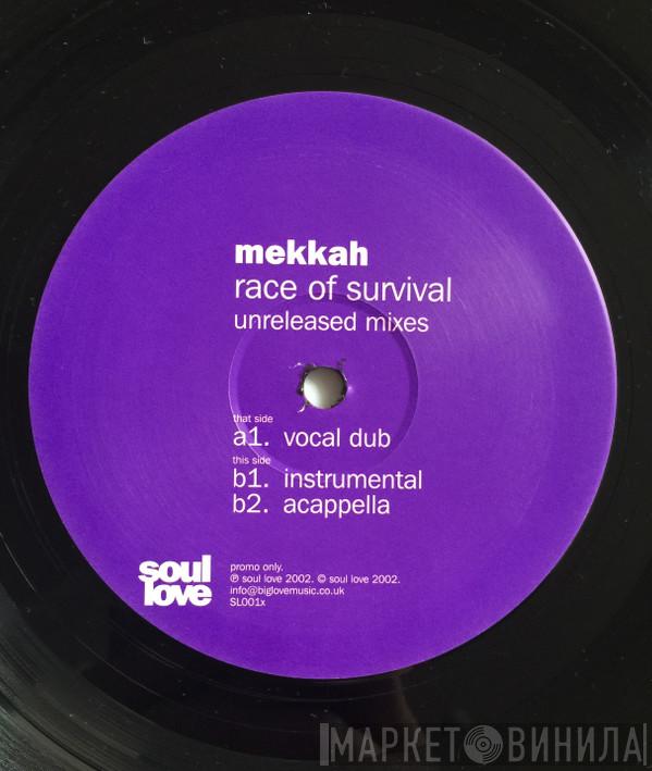 Mekkah - Race Of Survival