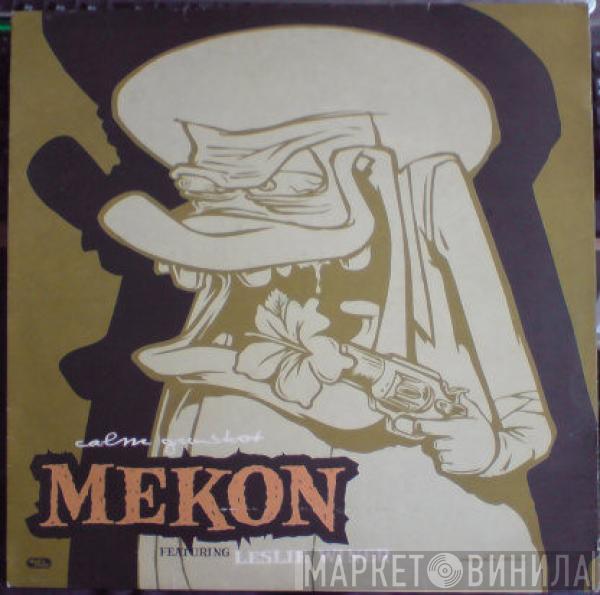 Mekon - Calm Gunshot