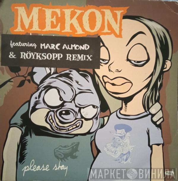Mekon, Marc Almond - Please Stay