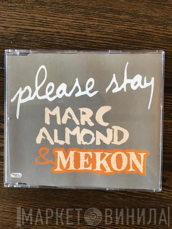Mekon, Marc Almond - Please Stay