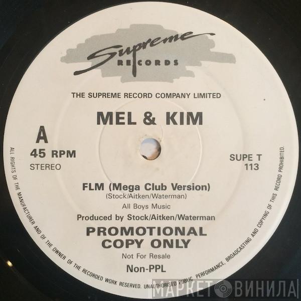 Mel & Kim - FLM