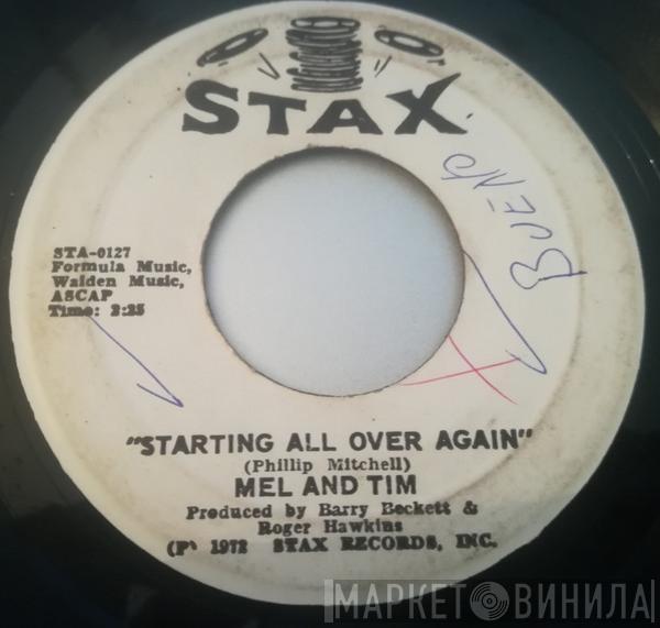 Mel & Tim - Starting All Over Again / It Hurts To Want It So Bad