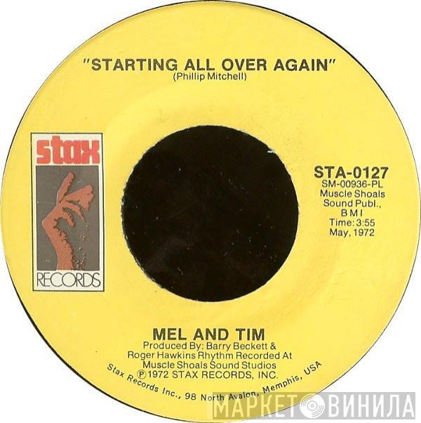 Mel & Tim - Starting All Over Again / It Hurts To Want It So Bad