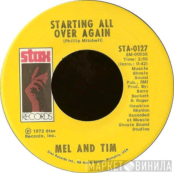 Mel & Tim - Starting All Over Again / It Hurts To Want It So Bad