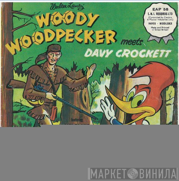 Mel Blanc - Wood Woodpecker Meets Davy Crockett