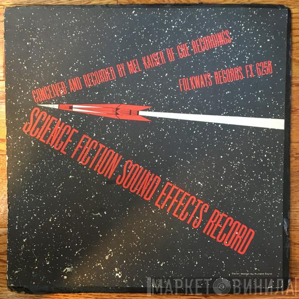 Mel Kaiser - Science Fiction Sound Effects Record