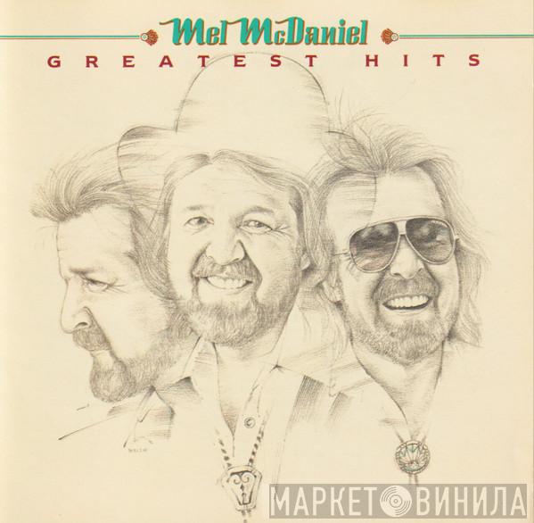 Mel McDaniel - Greatest Hits
