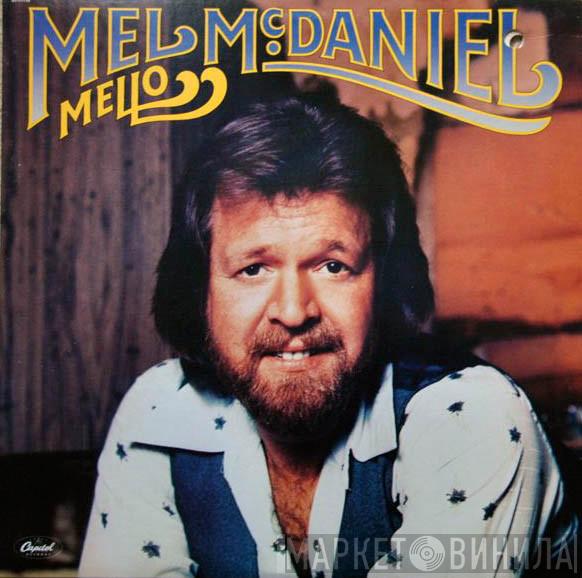 Mel McDaniel - Mello