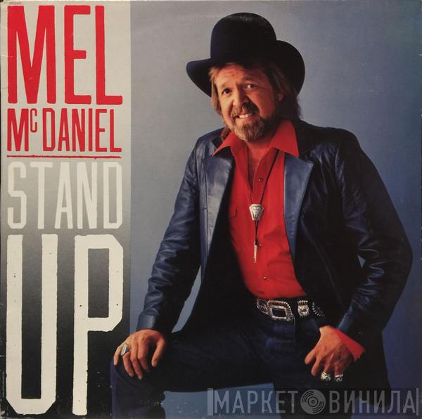 Mel McDaniel - Stand Up