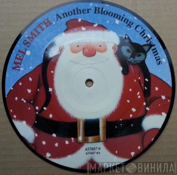  Mel Smith  - Another Blooming Christmas