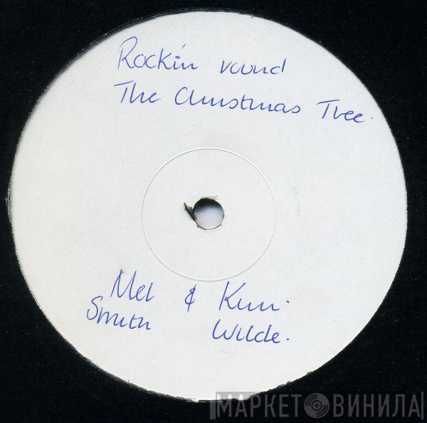 Mel Smith, Kim Wilde - Rockin' Around The Christmas Tree