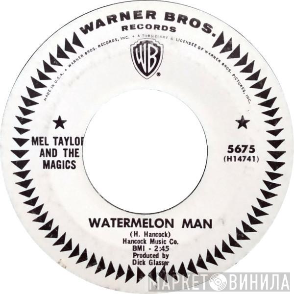 Mel Taylor And The Magics - Watermelon Man / Skokiaan