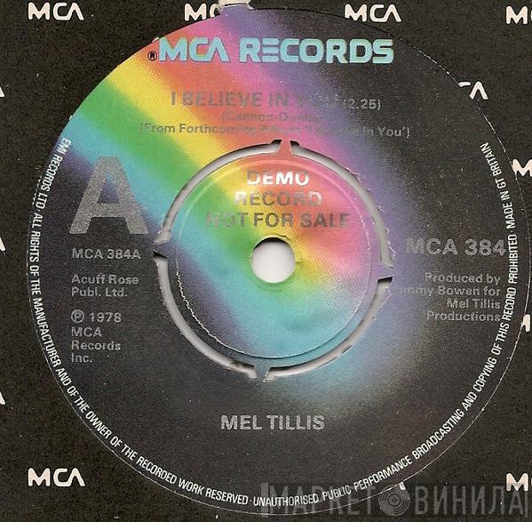 Mel Tillis - I Believe In You / She Don't Trust You Daddy