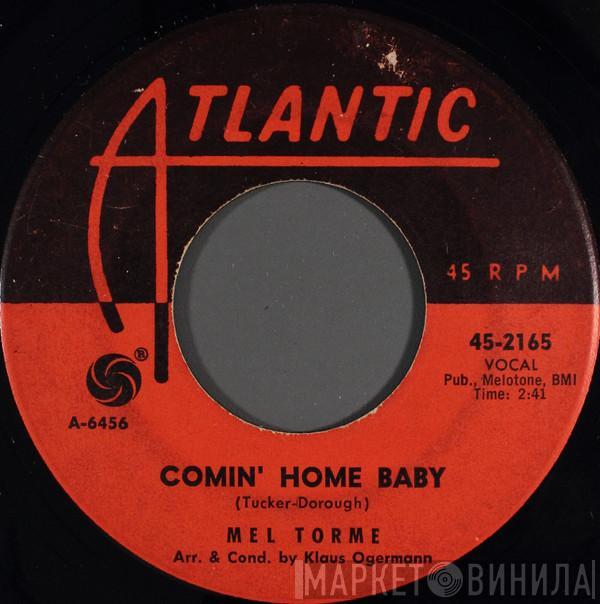 Mel Tormé - Comin' Home Baby