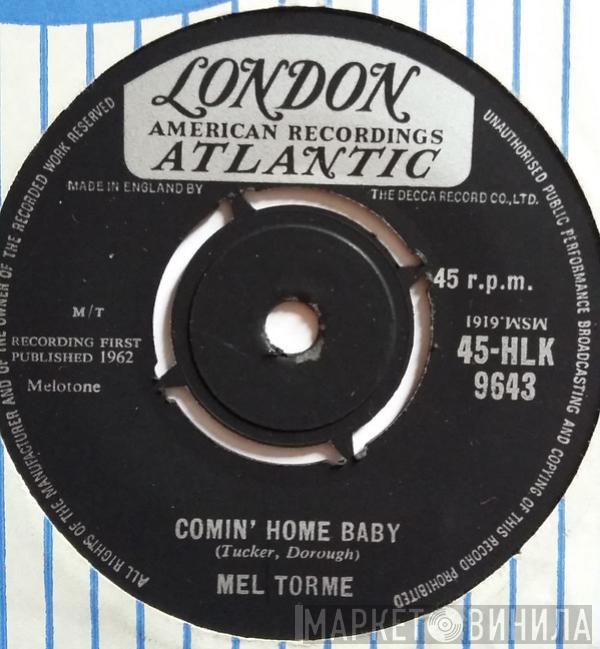  Mel Tormé  - Comin' Home Baby