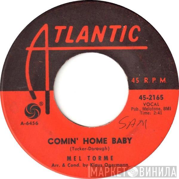  Mel Tormé  - Comin' Home Baby