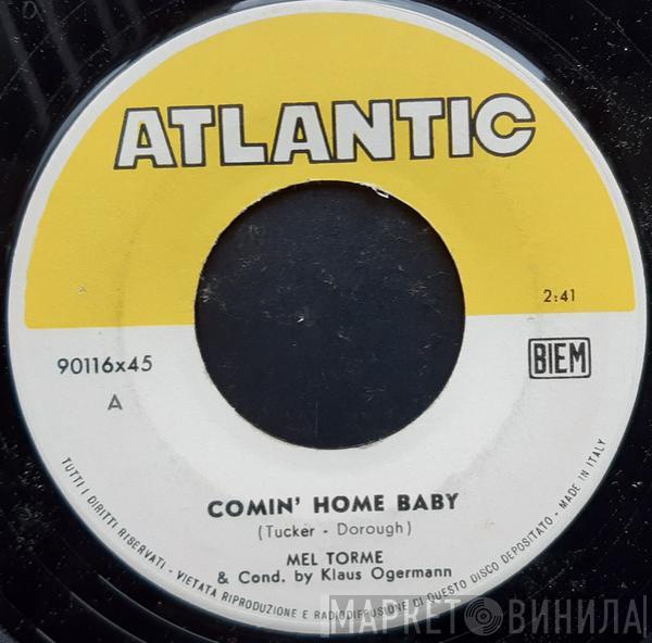  Mel Tormé  - Comin' Home Baby