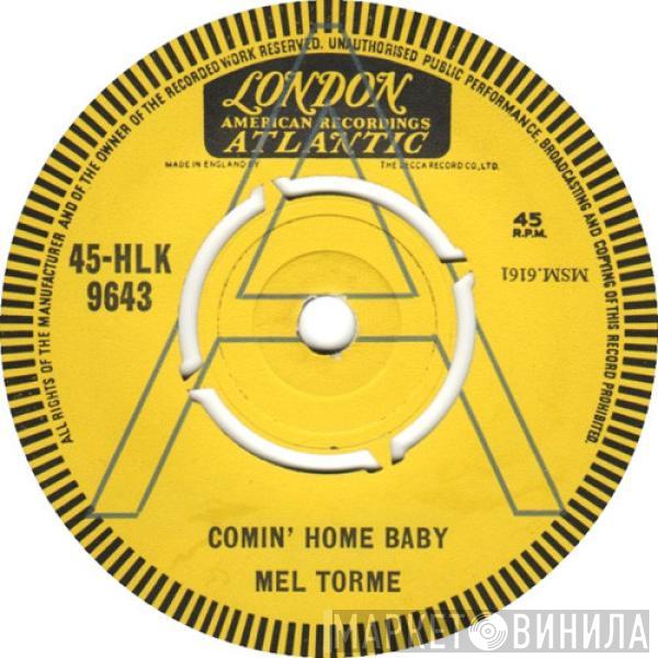  Mel Tormé  - Comin' Home Baby