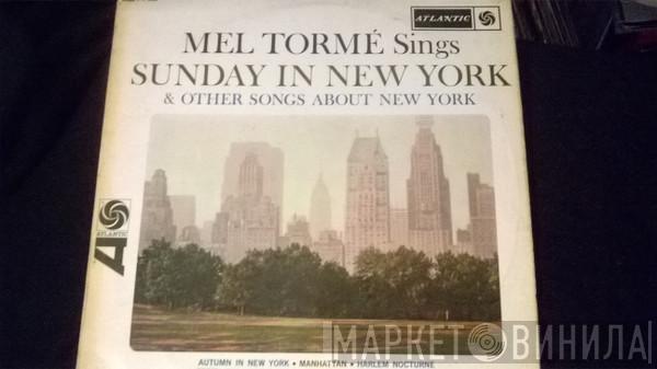 Mel Tormé - Sings Sunday In New York And Other Songs About New York