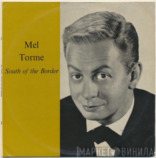 Mel Tormé - South Of The Border