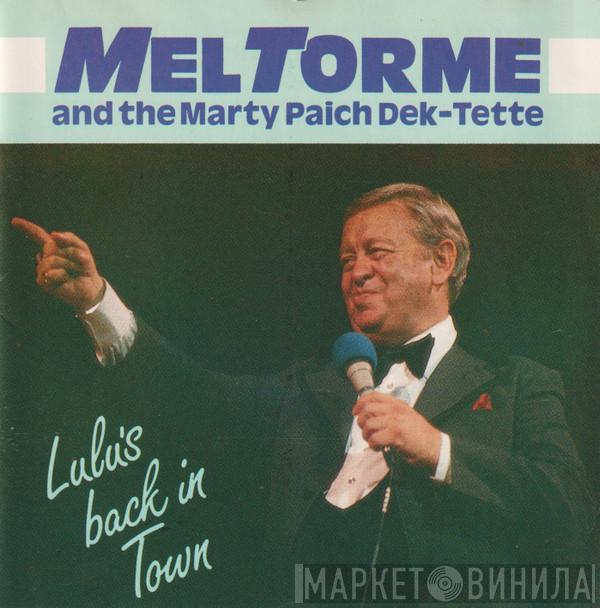 Mel Tormé, The Marty Paich Dek-Tette - Lulu's Back In Town