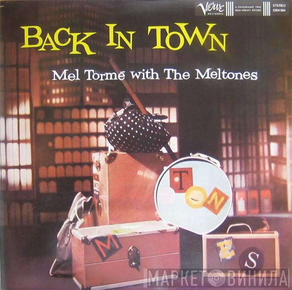 Mel Tormé, The Mel-Tones - Back In Town