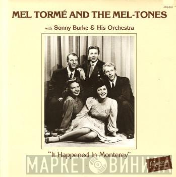 Mel Tormé, The Mel-Tones, Sonny Burke And His Orchestra - It Happened In Monterey