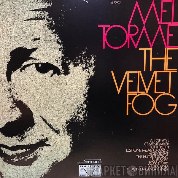 Mel Tormé - The Velvet Fog