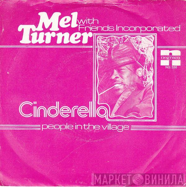 Mel Turner, Friends Incorporated - Cinderella