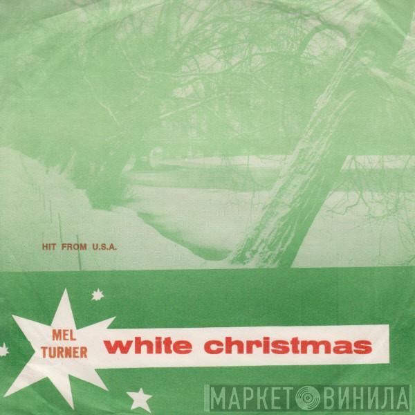 Mel Turner - White Christmas