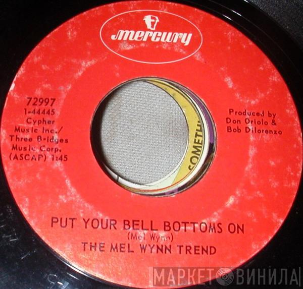 Mel Wynn Trend - Put Your Bell Bottoms On