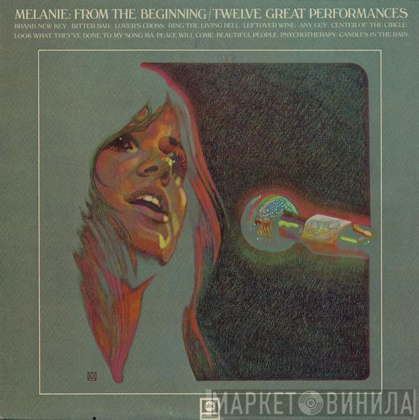 Melanie  - From The Beginning / Twelve Great Performances