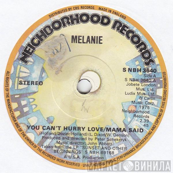 Melanie  - You Can't Hurry Love / Mama Said