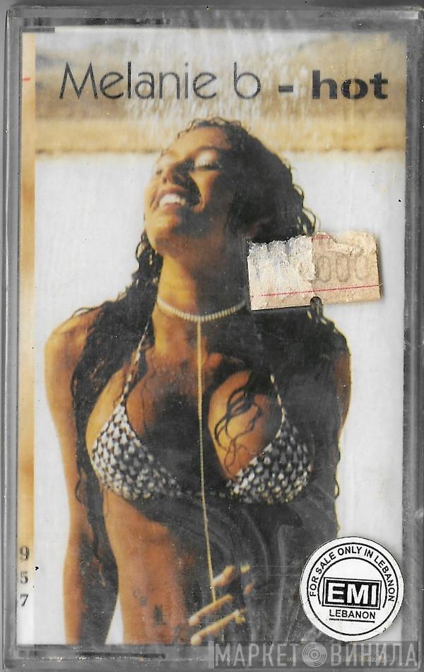  Melanie B  - Hot