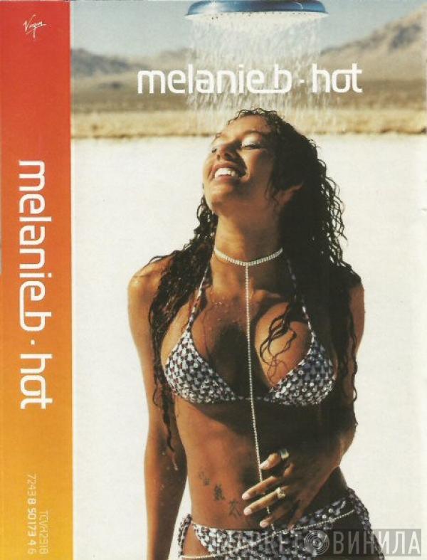  Melanie B  - Hot