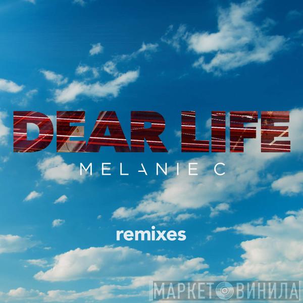  Melanie C  - Dear Life (Remixes)
