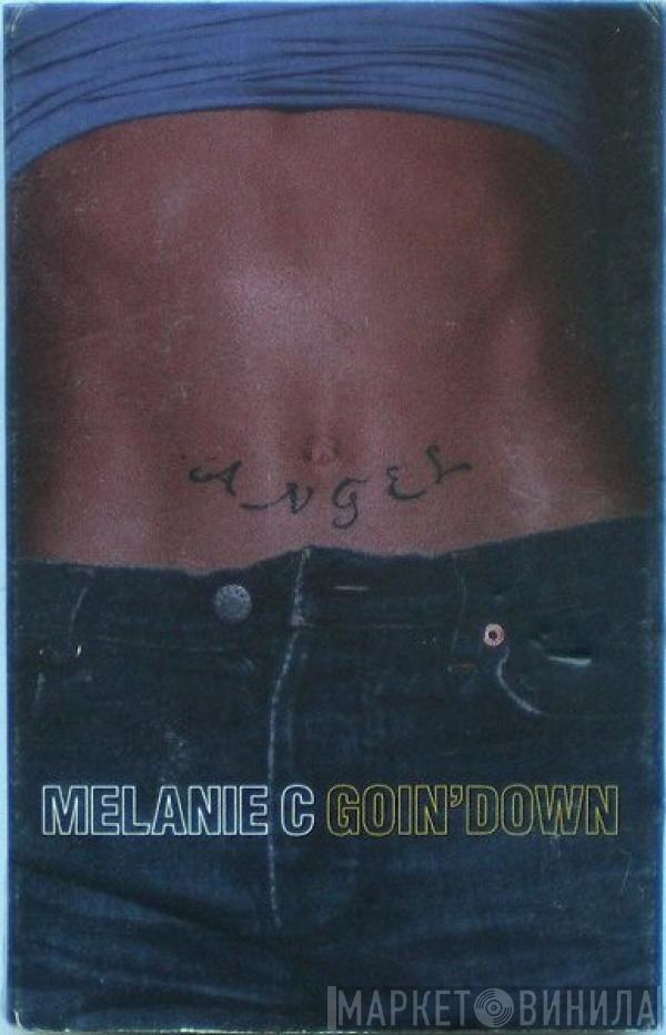 Melanie C - Goin' Down