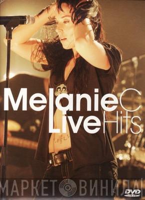 Melanie C  - Live Hits